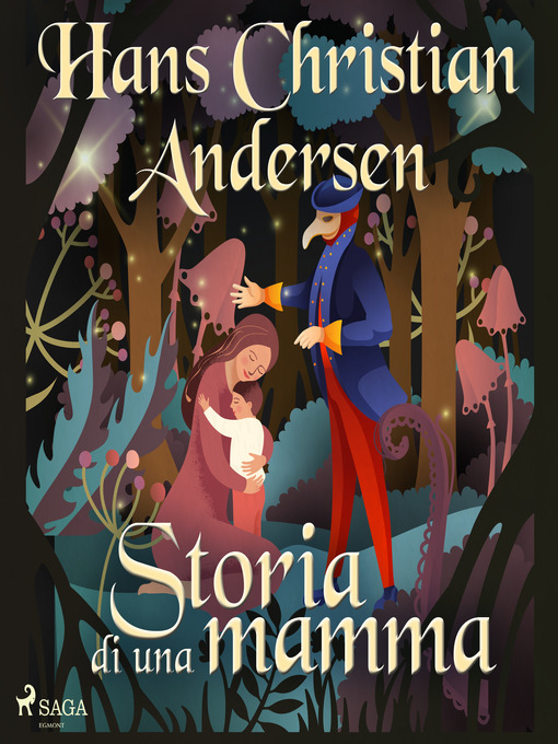 Title details for Storia di una mamma by Hans Christian Andersen - Available